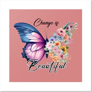 Change is beautiful Posters and Art